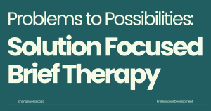 Problems to Possibilities